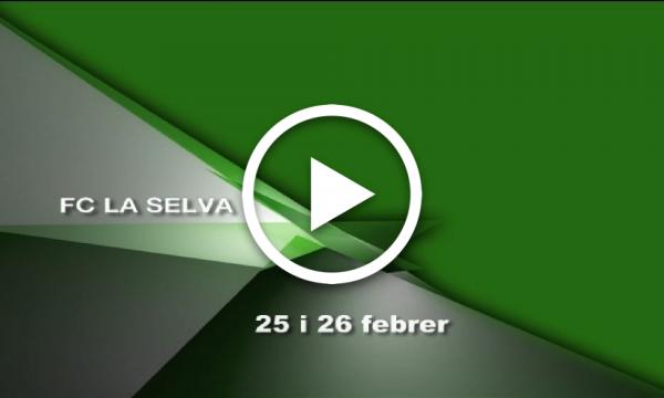 FC la Selva. Partits 25 i 26 de febrer